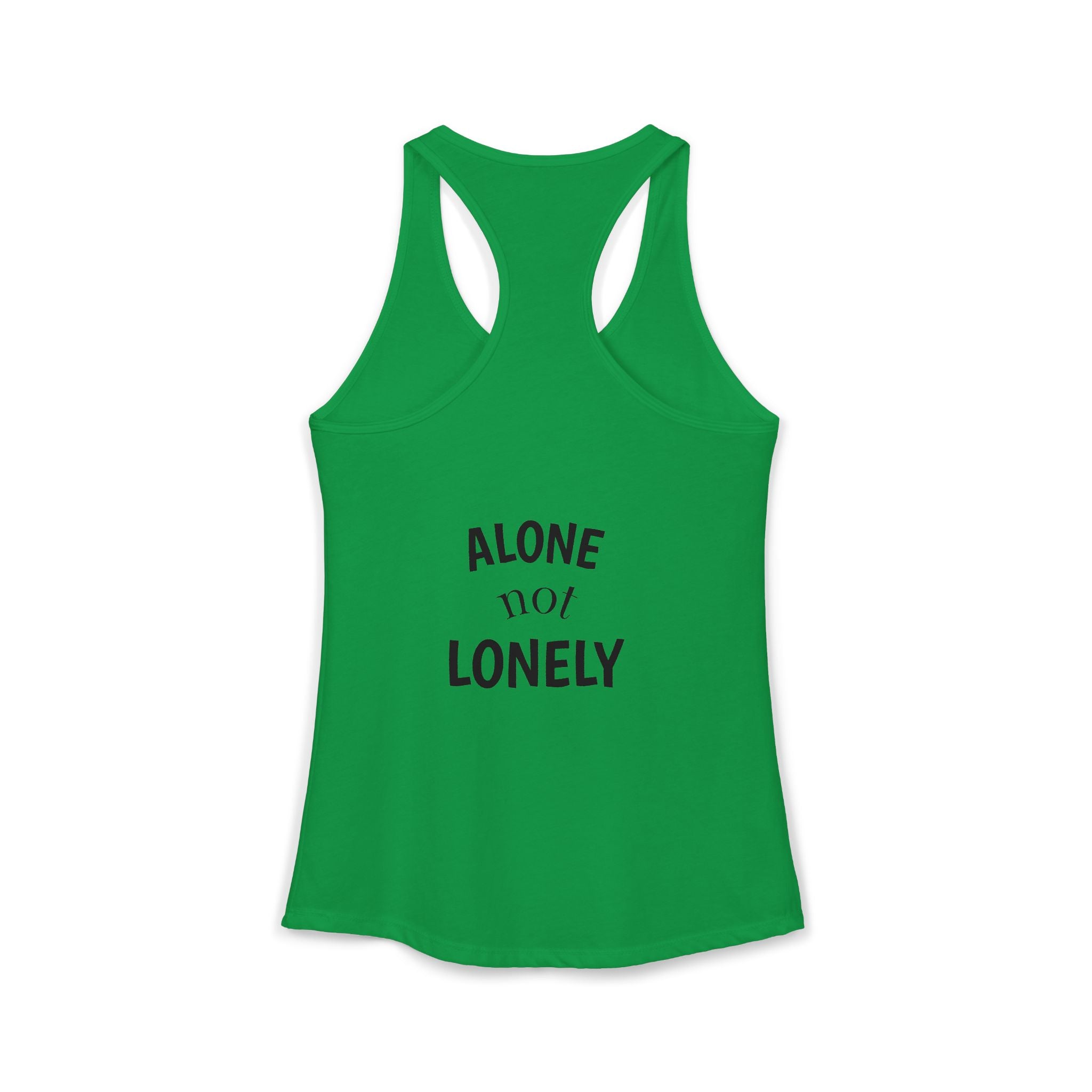 Alone not Lonely Women's Ideal Racerback Tank