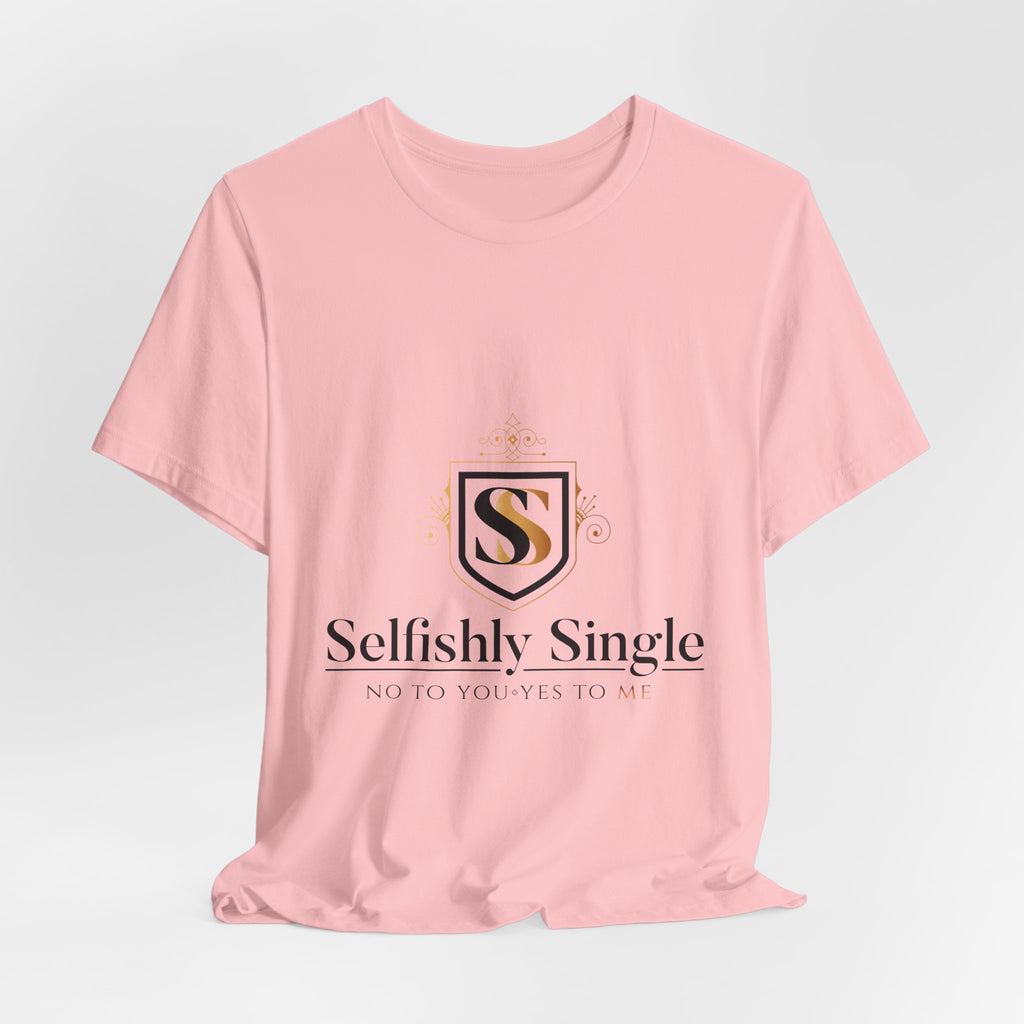 Selfish Is My Self-Care Graphic T-Shirt