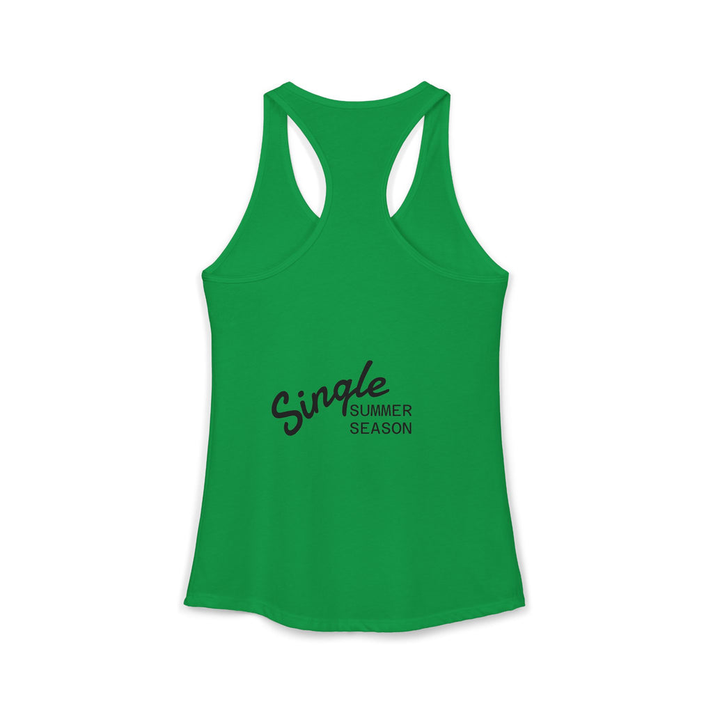 Single Summer Season -Women's Ideal Racerback Tank