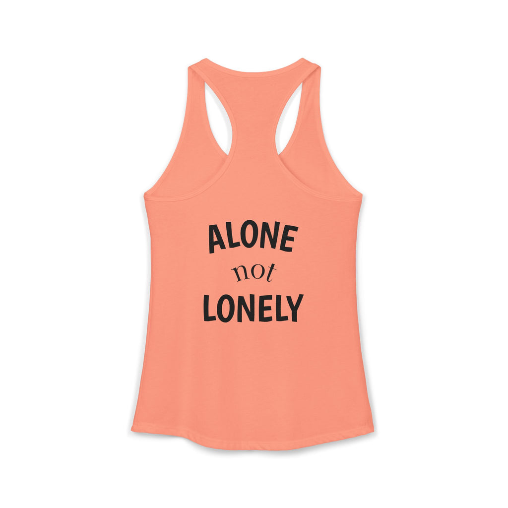 Alone not Lonely Women's Ideal Racerback Tank