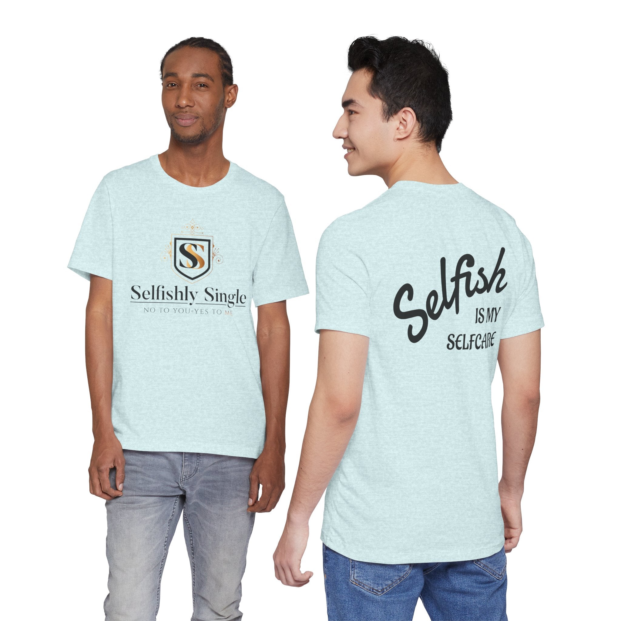 Selfish Is My Self-Care Graphic T-Shirt