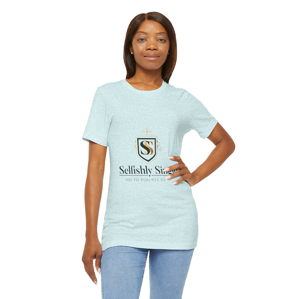 Selfish Is My Self-Care Graphic T-Shirt