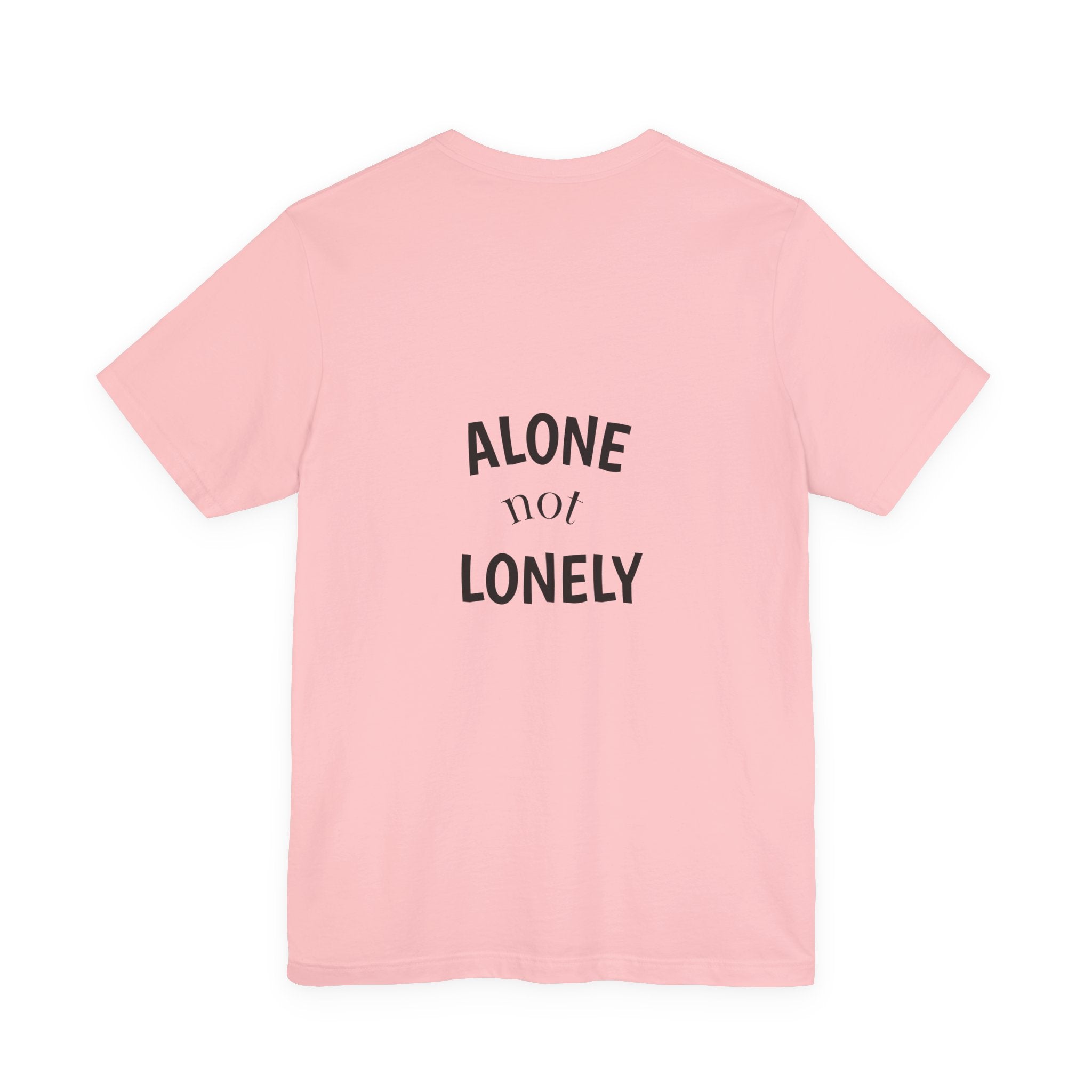 Alone Not Lonely Graphic Shirt
