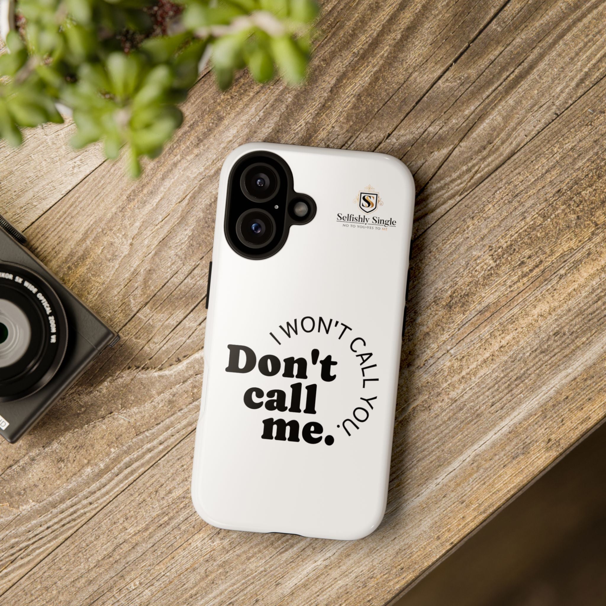 Don't Call Me - Protective Phone Case