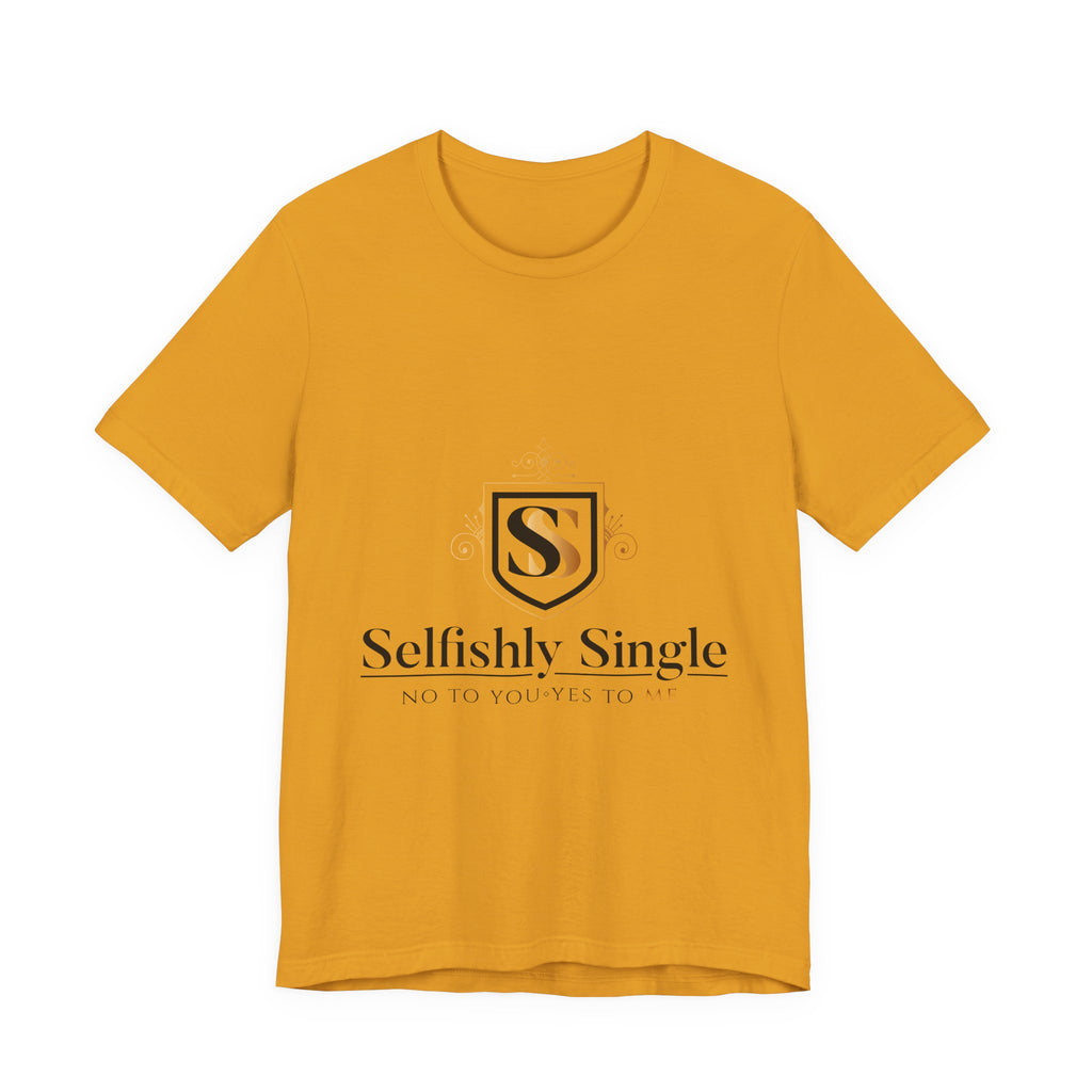 Selfish Is My Self-Care Graphic T-Shirt