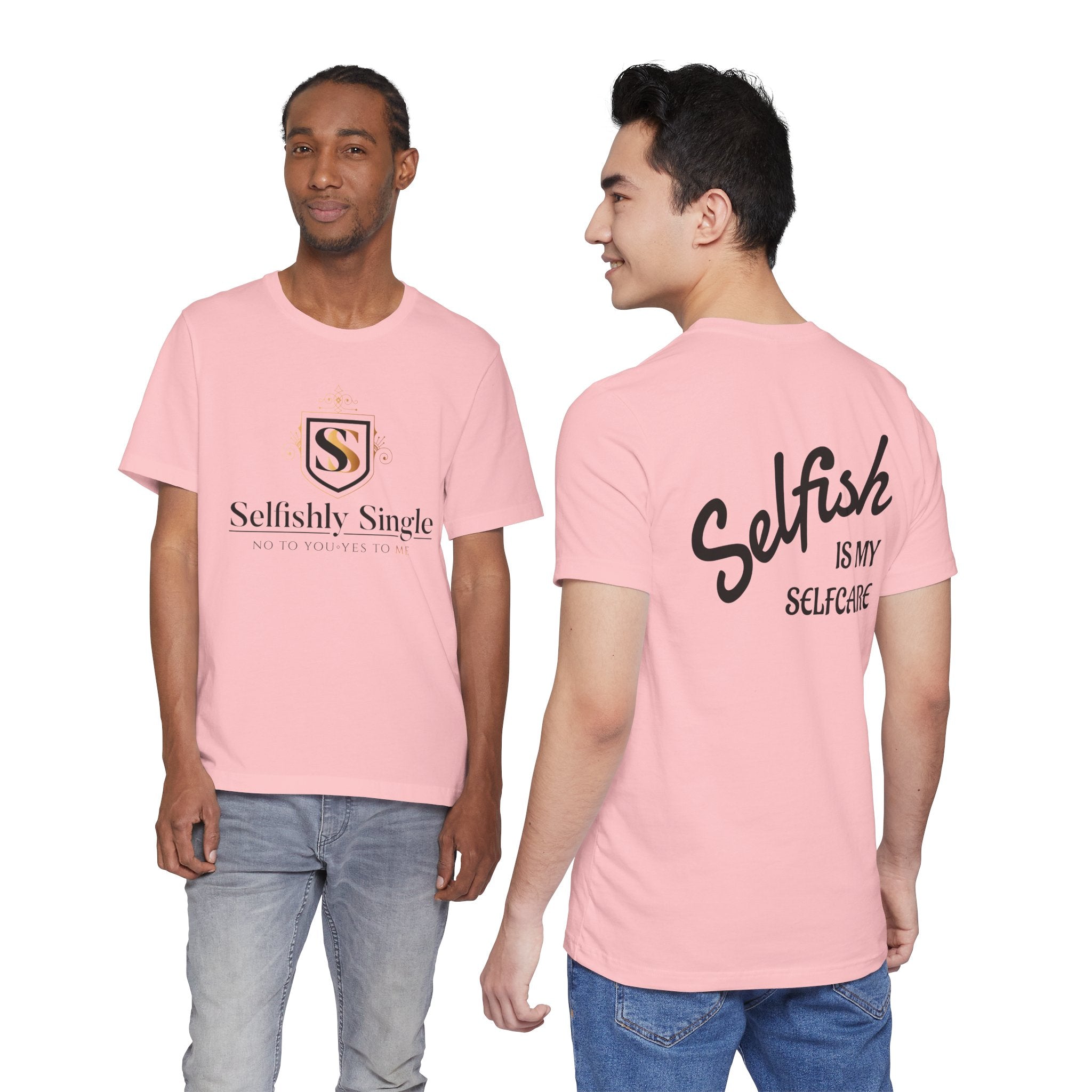 Selfish Is My Self-Care Graphic T-Shirt