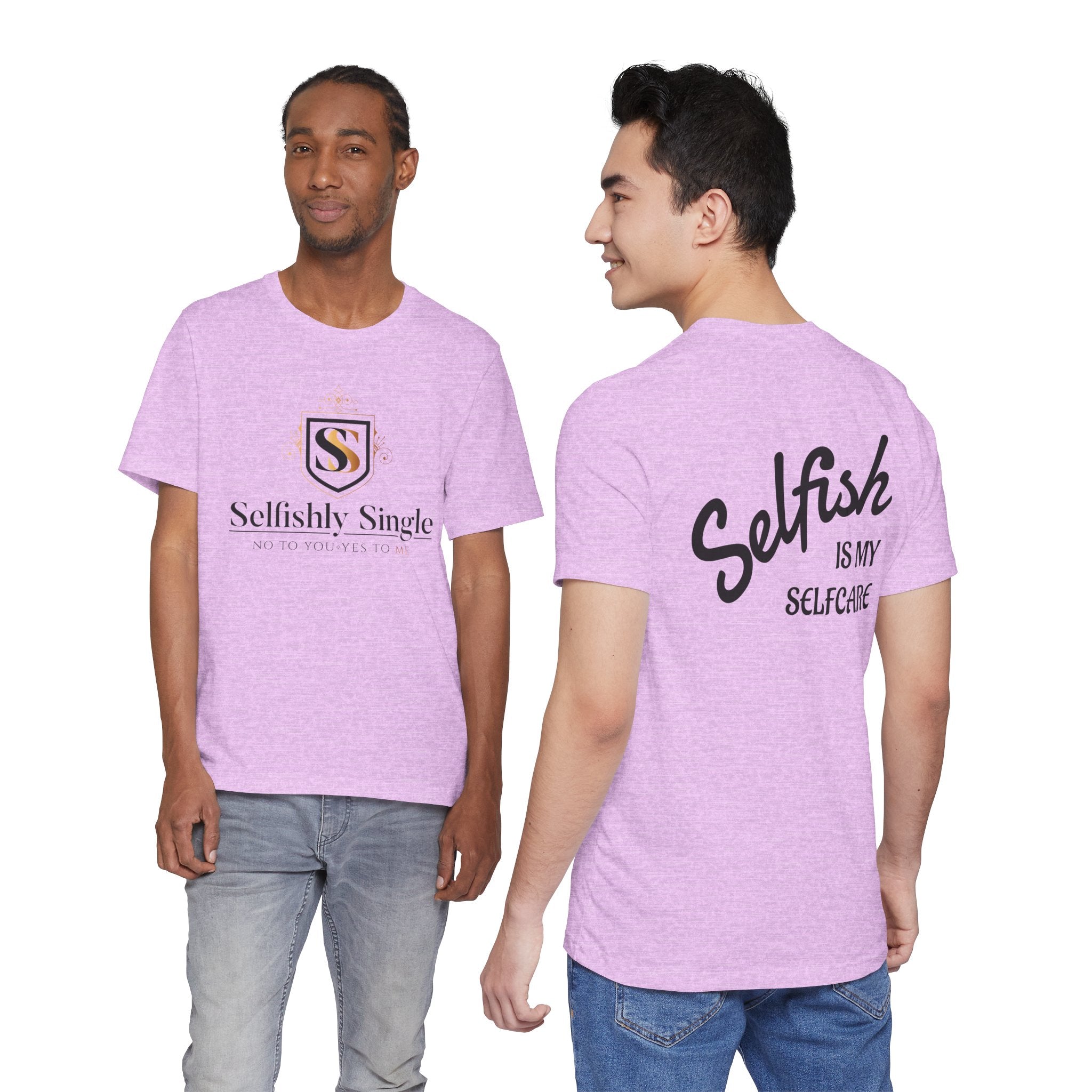 Selfish Is My Self-Care Graphic T-Shirt