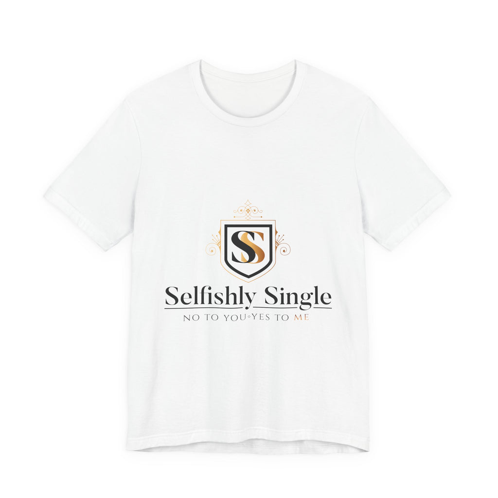 Selfish Is My Self-Care Graphic T-Shirt