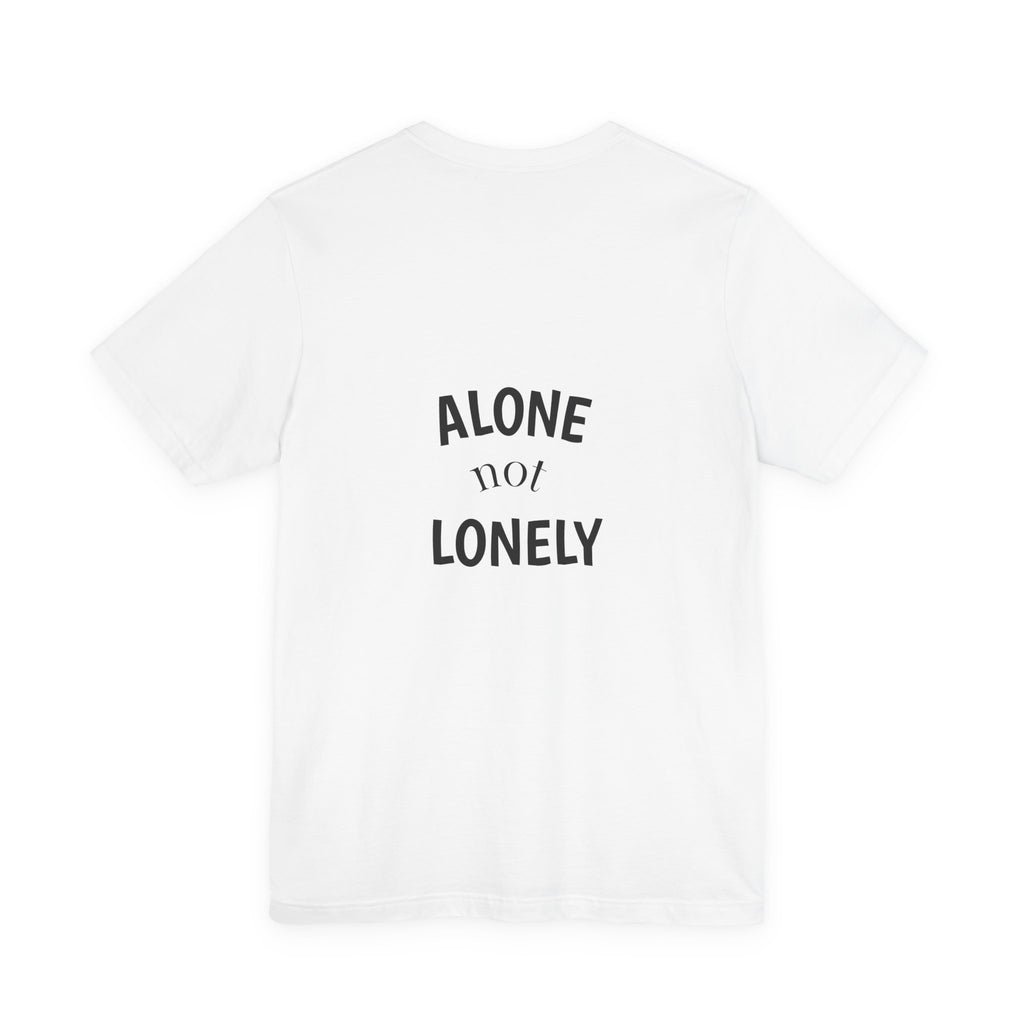 Alone Not Lonely Graphic Shirt