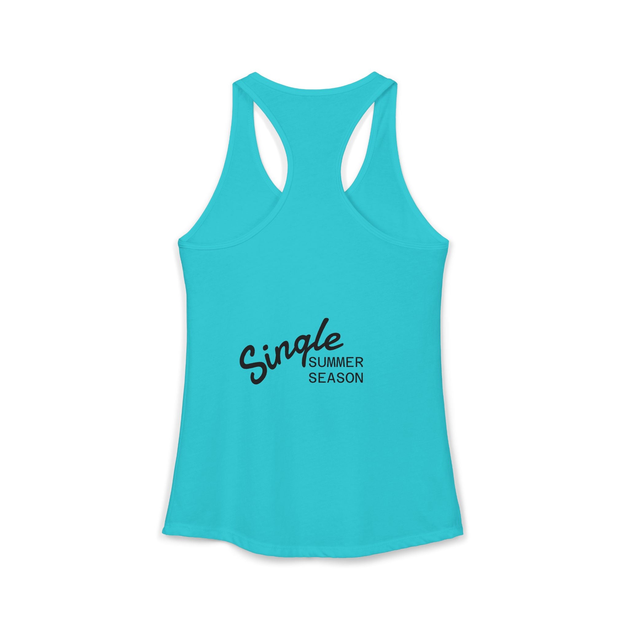 Single Summer Season -Women's Ideal Racerback Tank