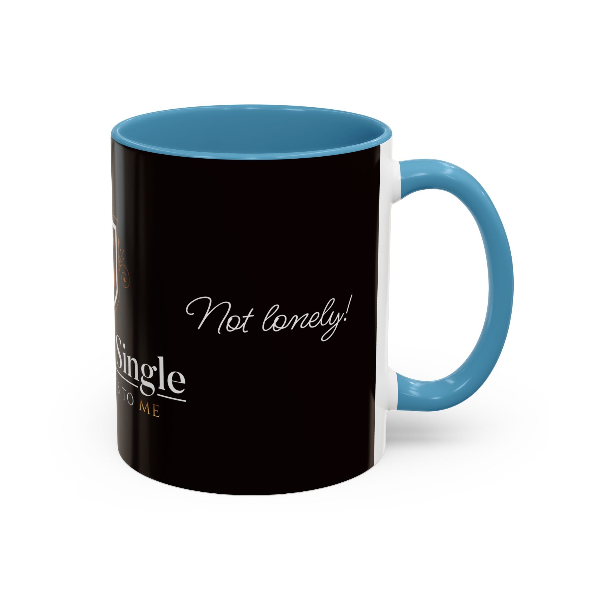 Alone Not Lonely - 11/15oz Accent Mug