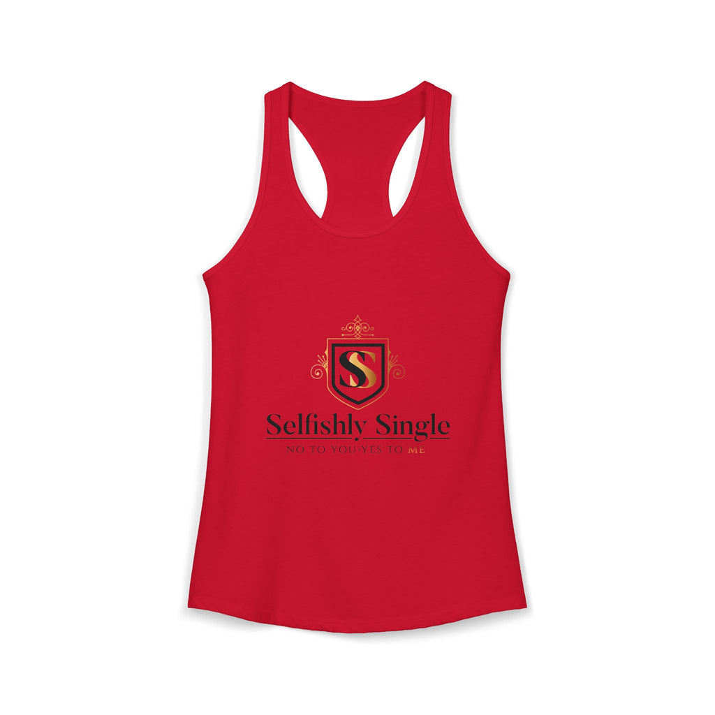 Selfish is my Selfcare -Women's Ideal Racerback Tank