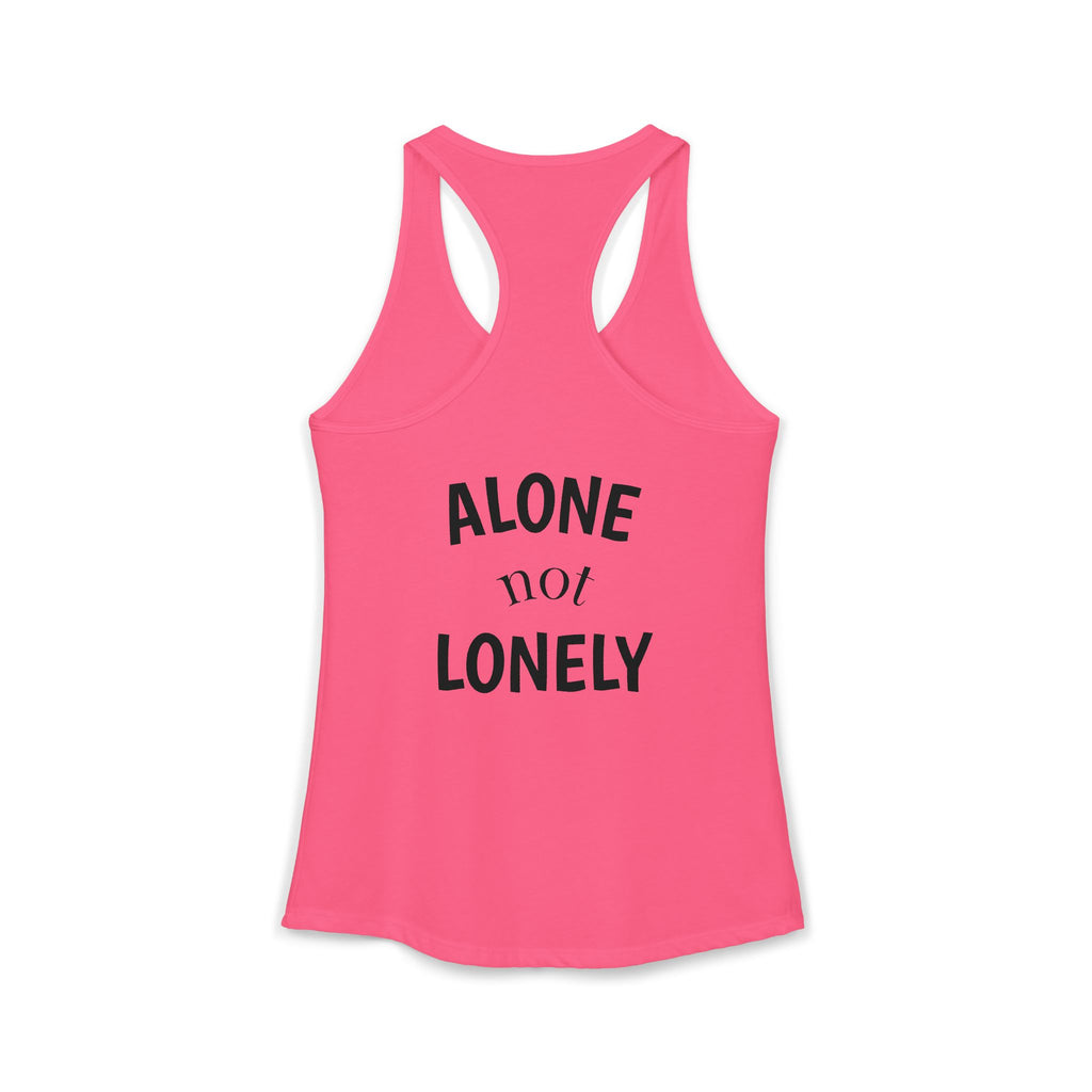 Alone not Lonely Women's Ideal Racerback Tank