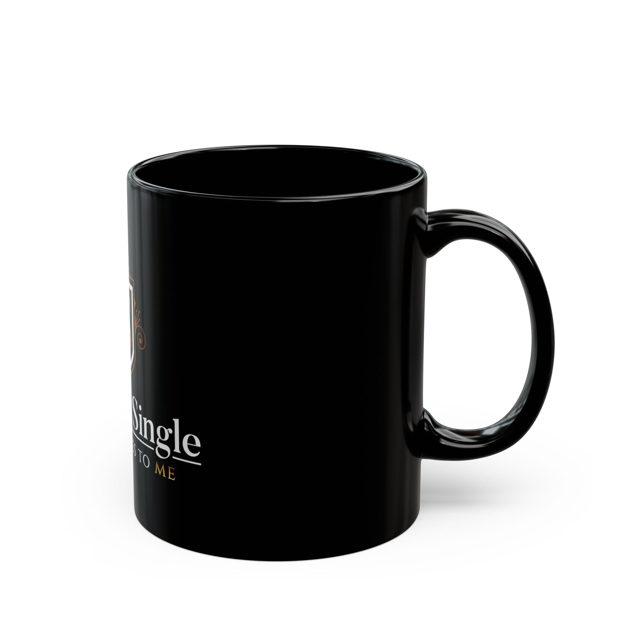 Selfishly Single Black Coffee Mug