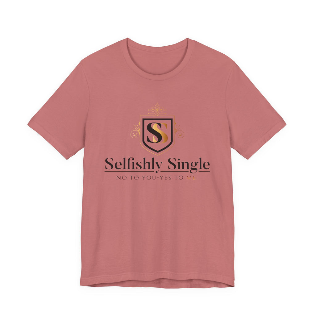 Selfish Is My Self-Care Graphic T-Shirt