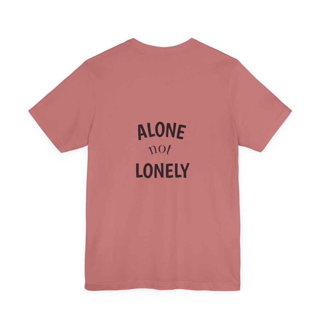 Alone Not Lonely Graphic Shirt