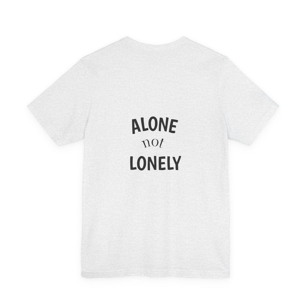 Alone Not Lonely Graphic Shirt