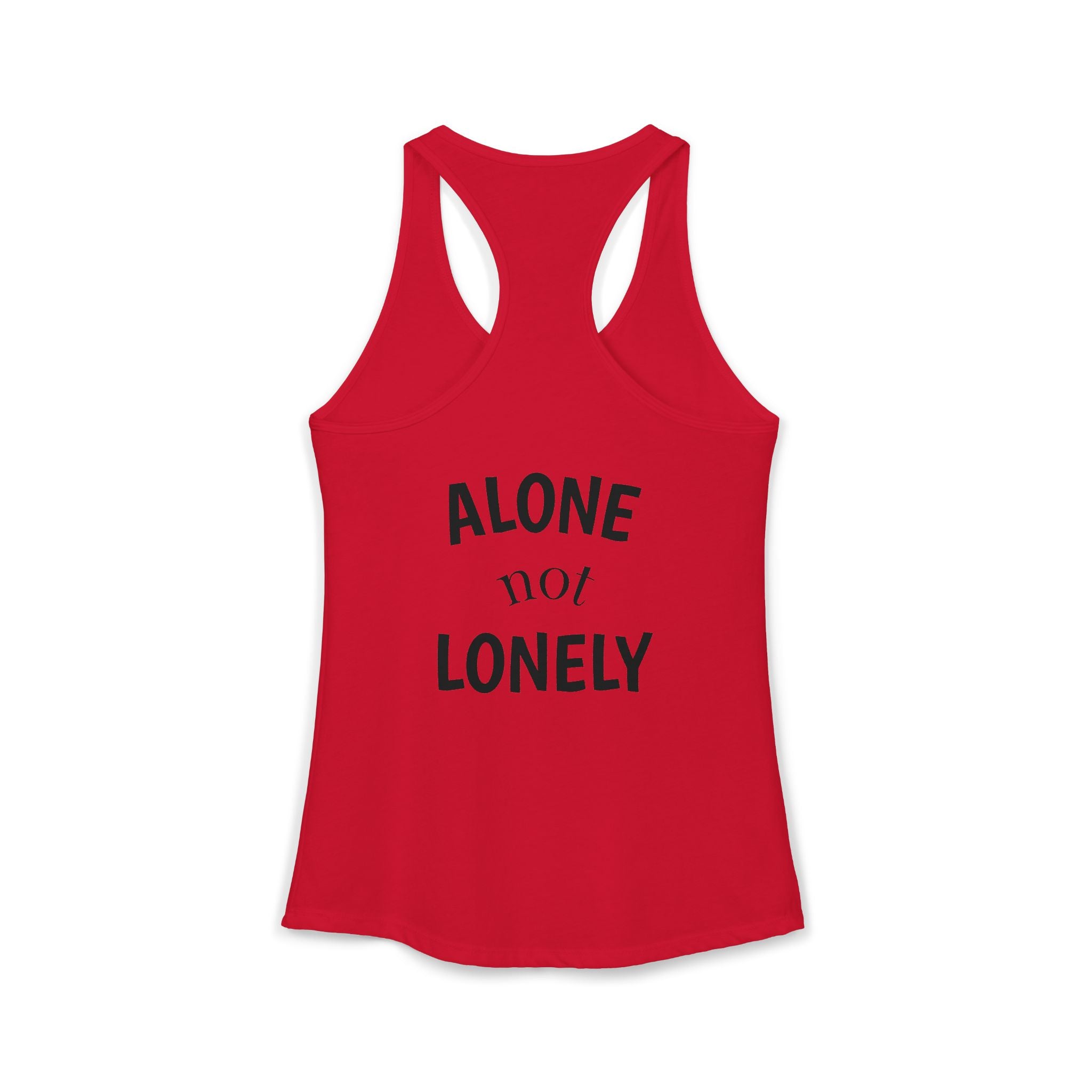 Alone not Lonely Women's Ideal Racerback Tank