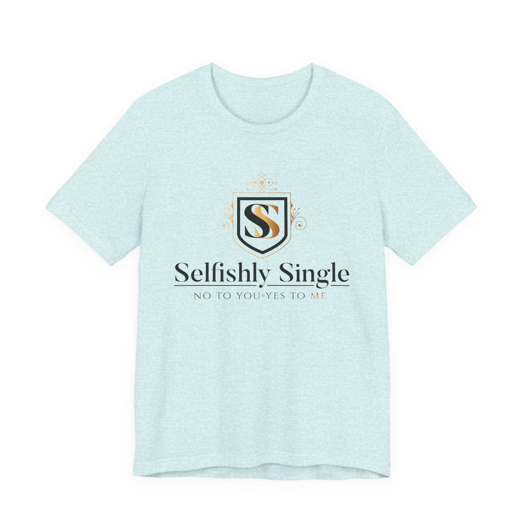 Selfish Is My Self-Care Graphic T-Shirt