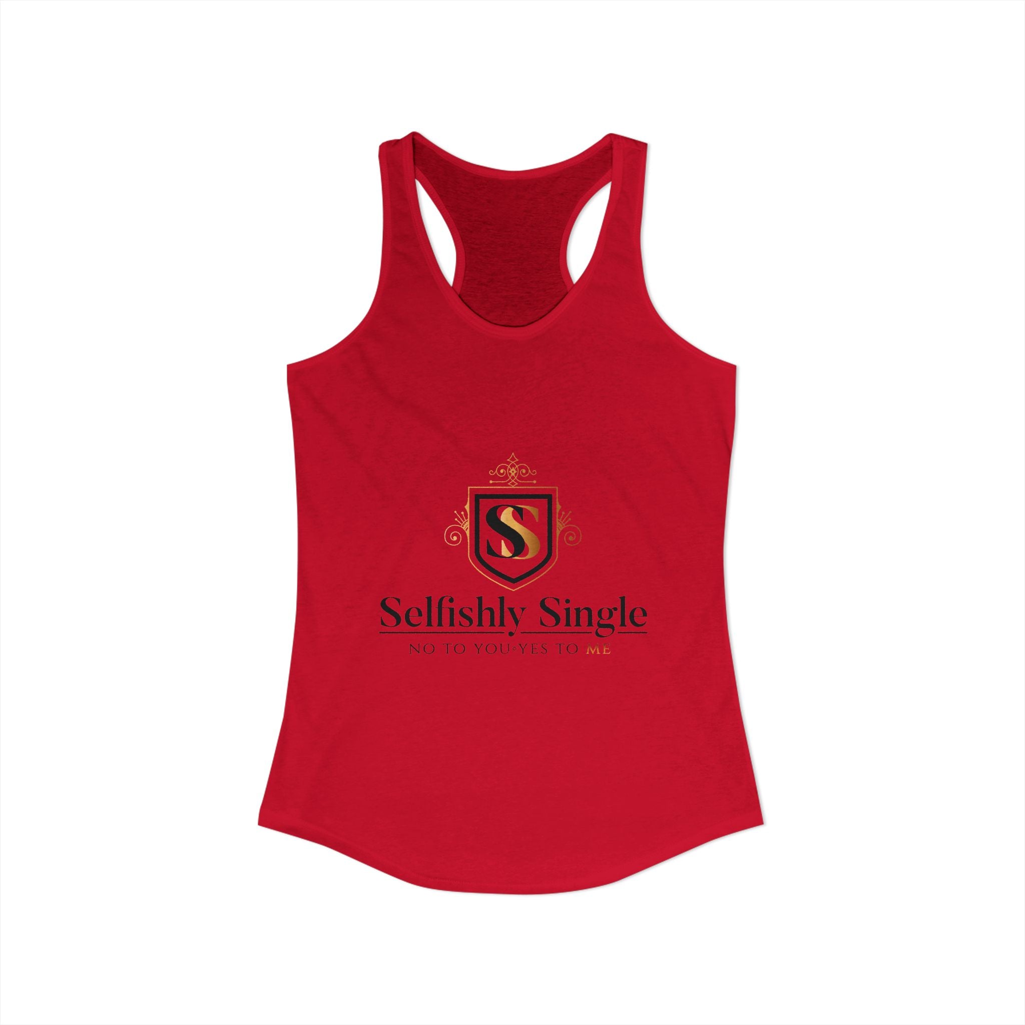 Selfish is my Selfcare -Women's Ideal Racerback Tank