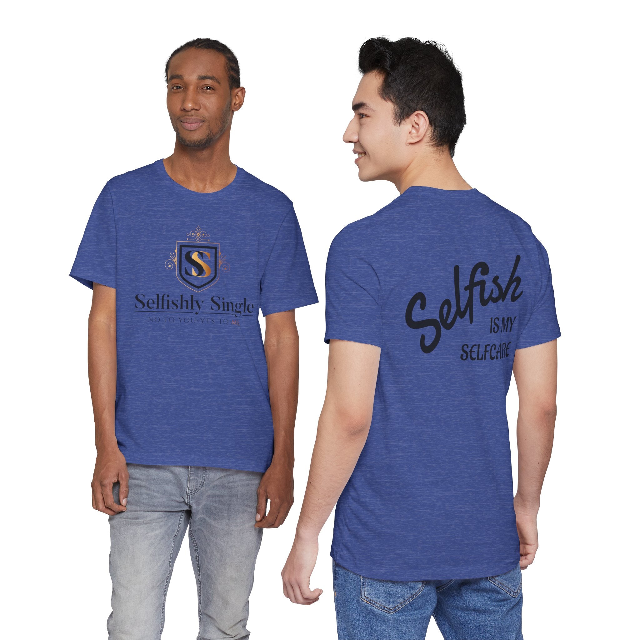 Selfish Is My Self-Care Graphic T-Shirt