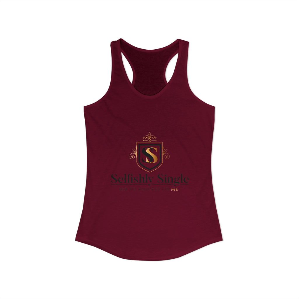 Selfish is my Selfcare -Women's Ideal Racerback Tank