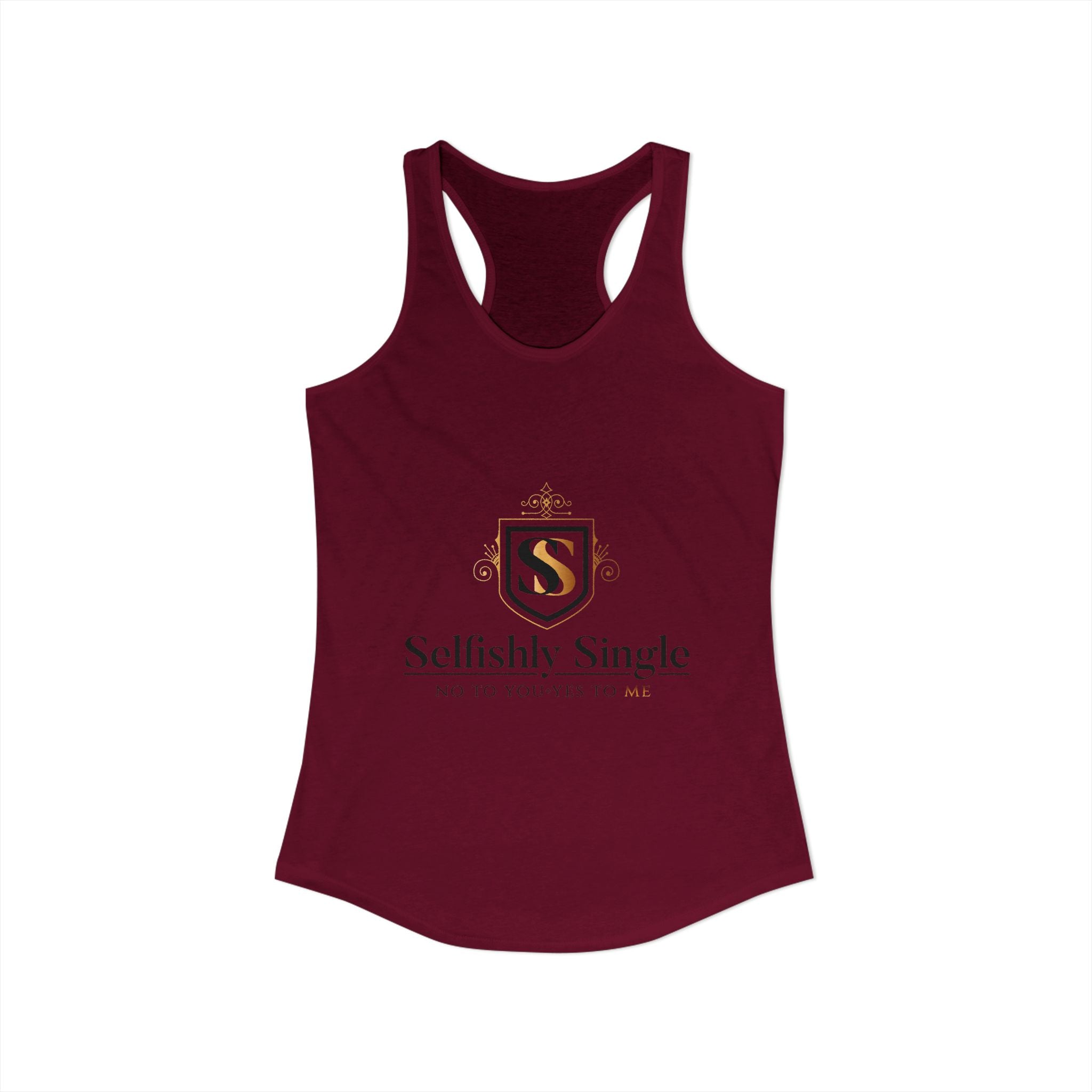 Selfish is my Selfcare -Women's Ideal Racerback Tank