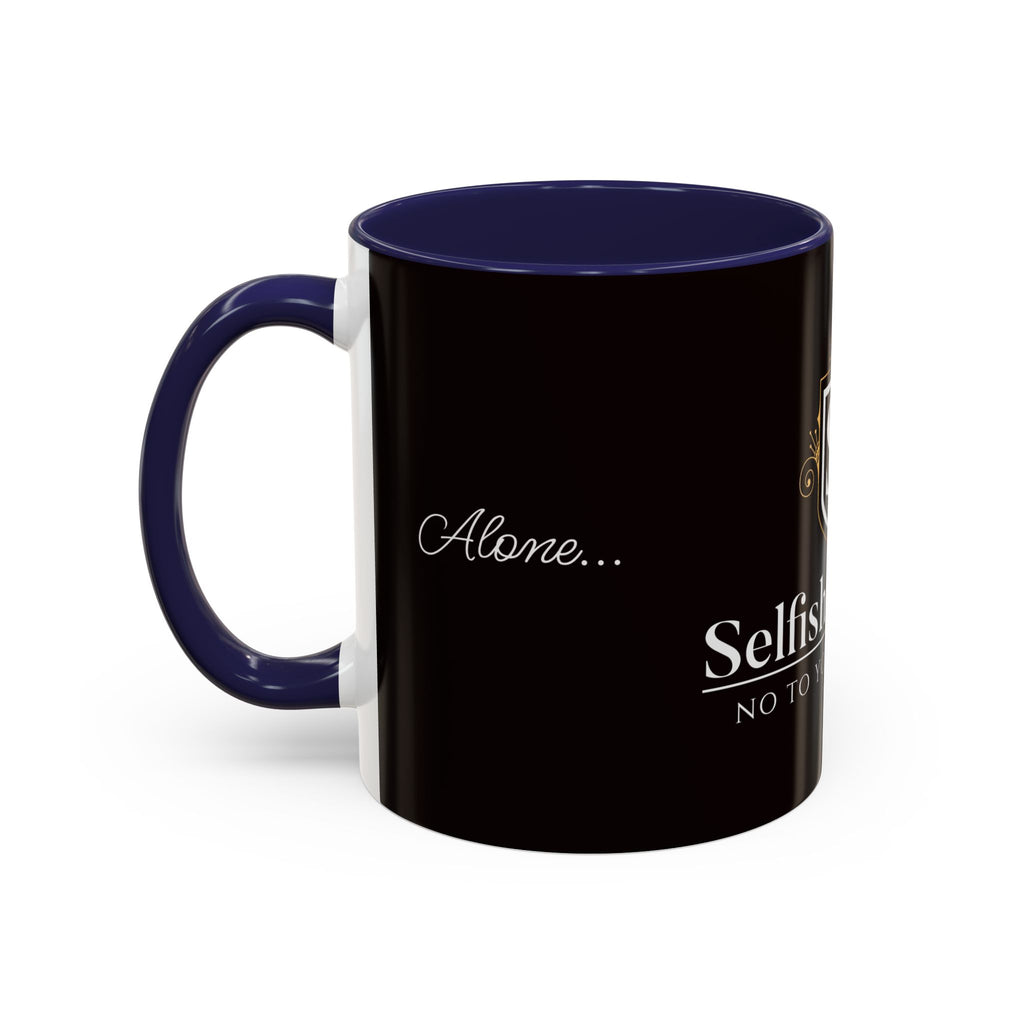 Alone Not Lonely - 11/15oz Accent Mug