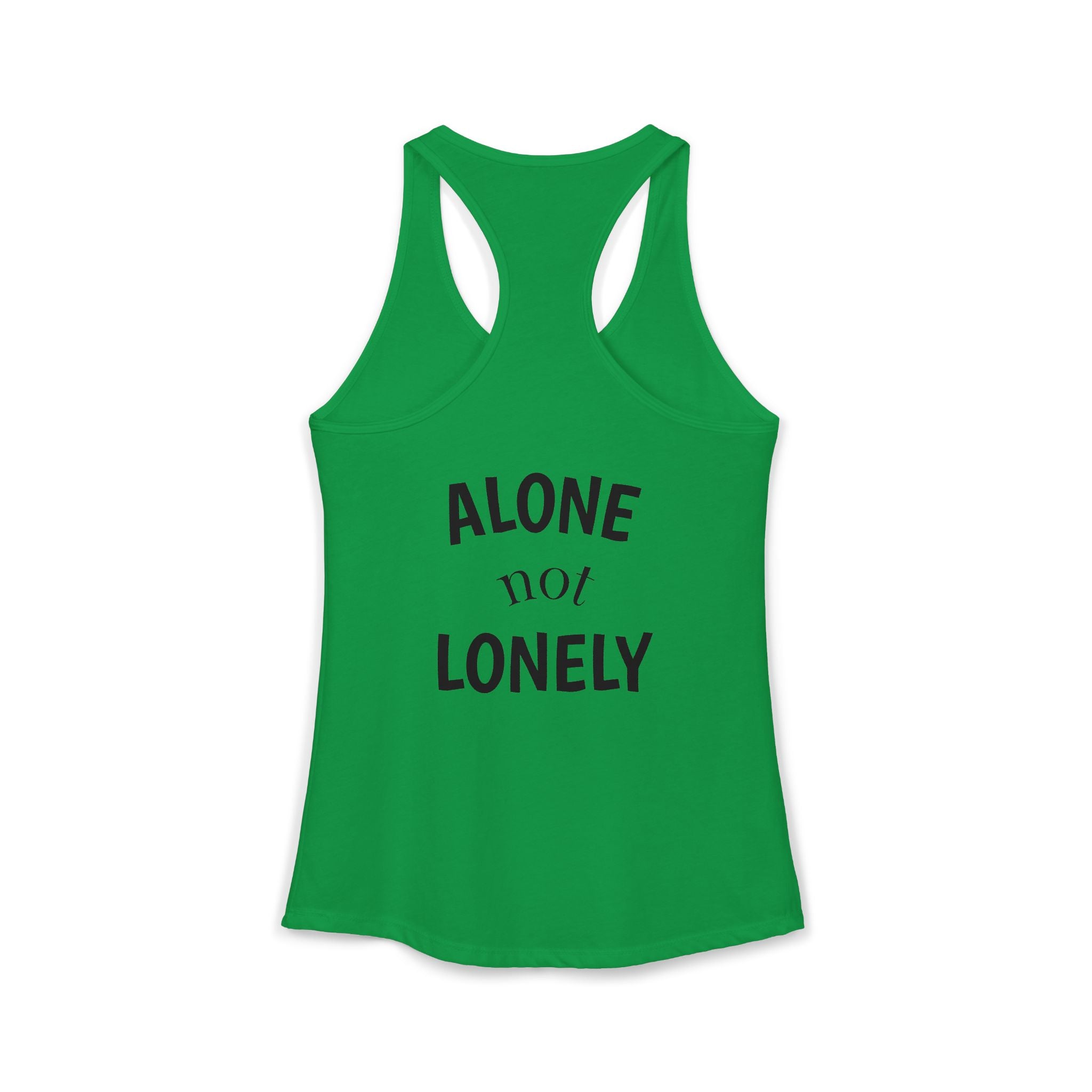Alone not Lonely Women's Ideal Racerback Tank