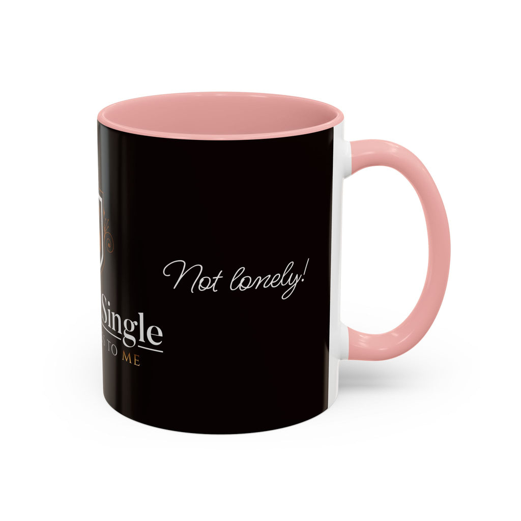 Alone Not Lonely - 11/15oz Accent Mug