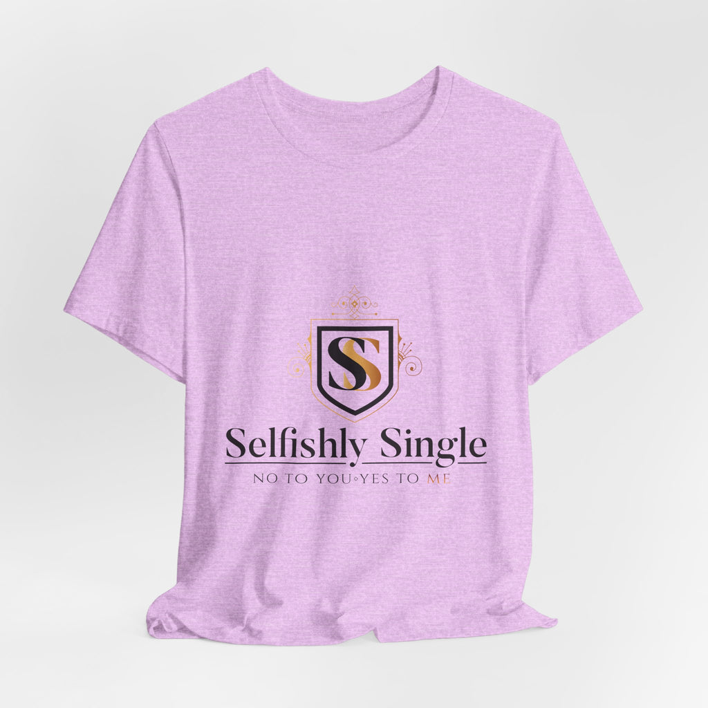Selfish Is My Self-Care Graphic T-Shirt