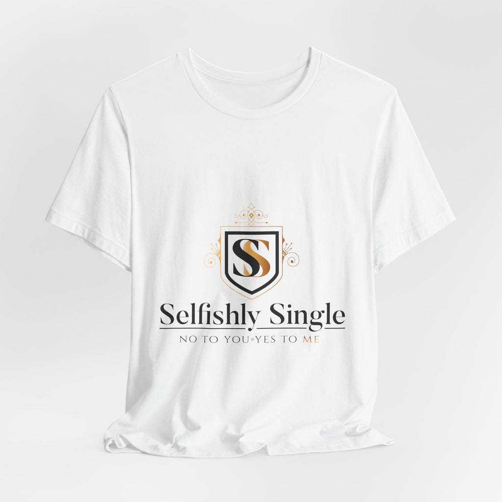 Selfish Is My Self-Care Graphic T-Shirt