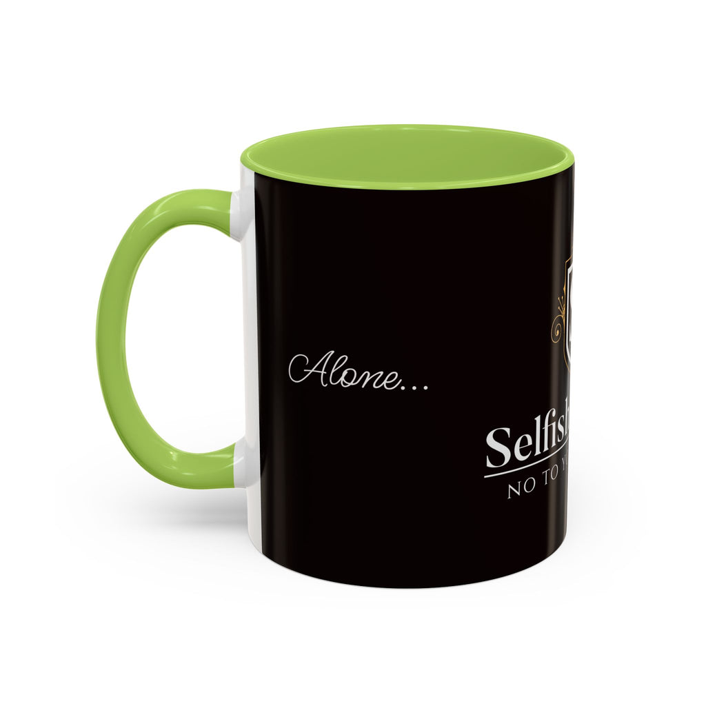 Alone Not Lonely - 11/15oz Accent Mug
