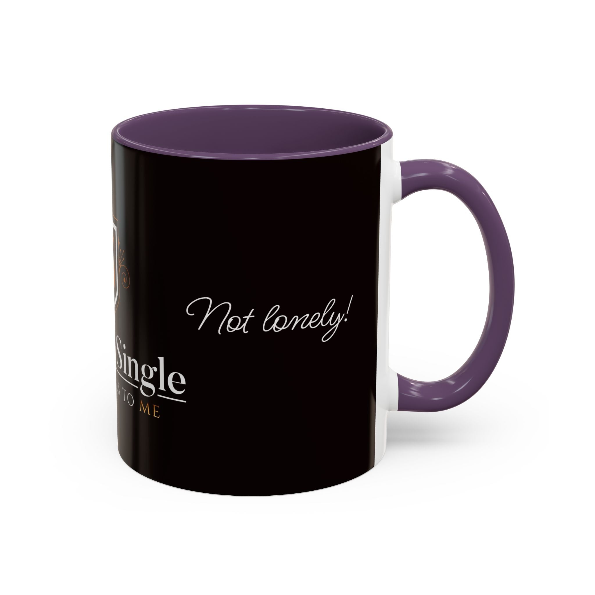 Alone Not Lonely - 11/15oz Accent Mug