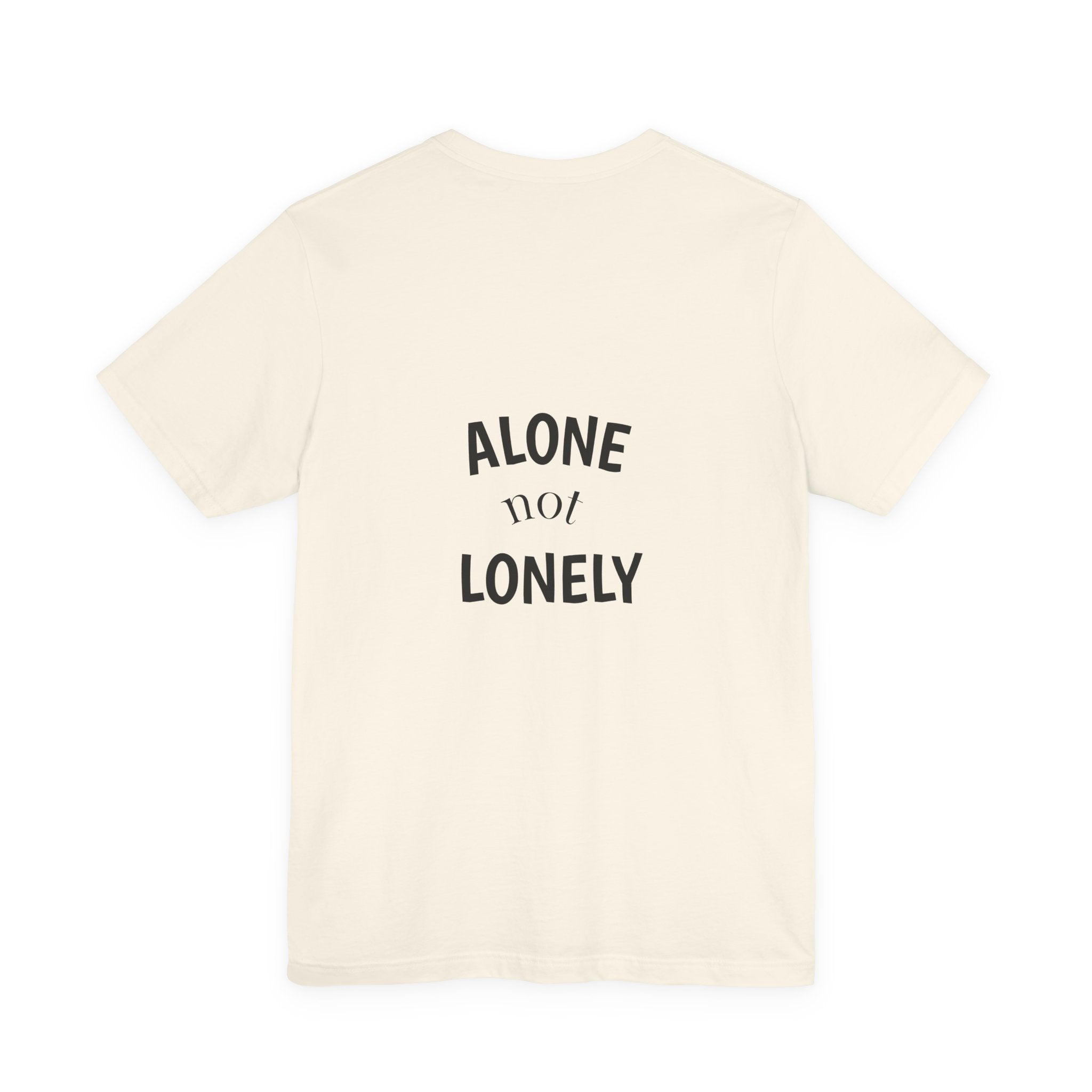 Alone Not Lonely Graphic Shirt