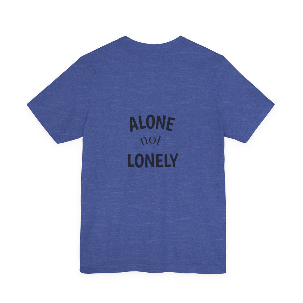 Alone Not Lonely Graphic Shirt