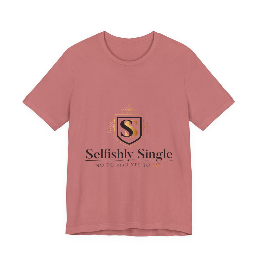 Selfish Is My Self-Care Graphic T-Shirt