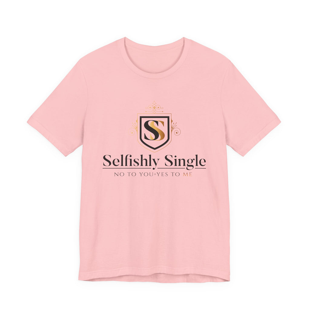 Selfish Is My Self-Care Graphic T-Shirt