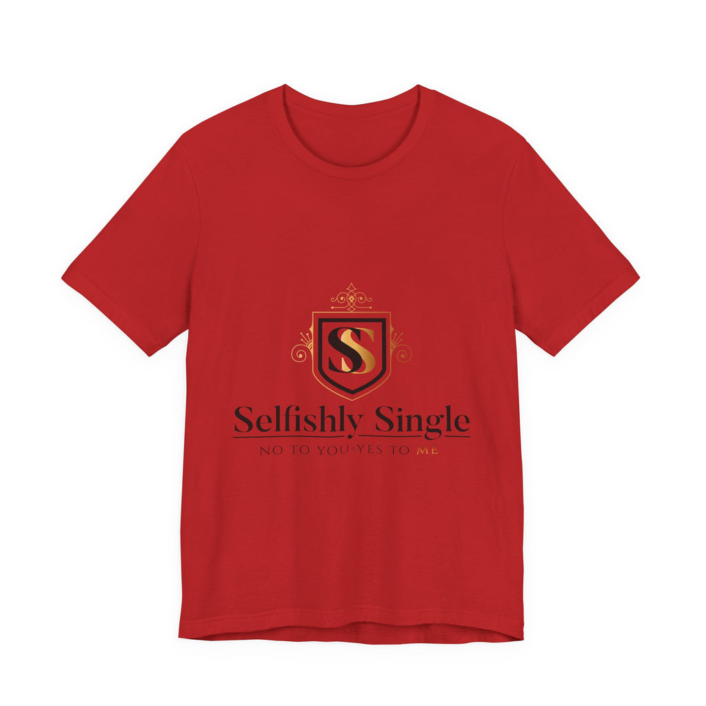 Selfish Is My Self-Care Graphic T-Shirt