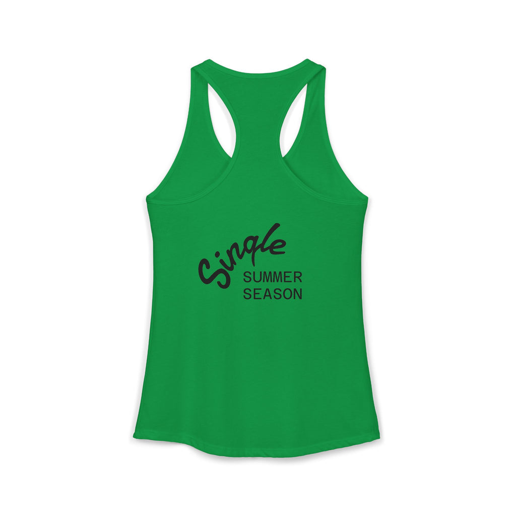Single Summer Season -Women's Ideal Racerback Tank
