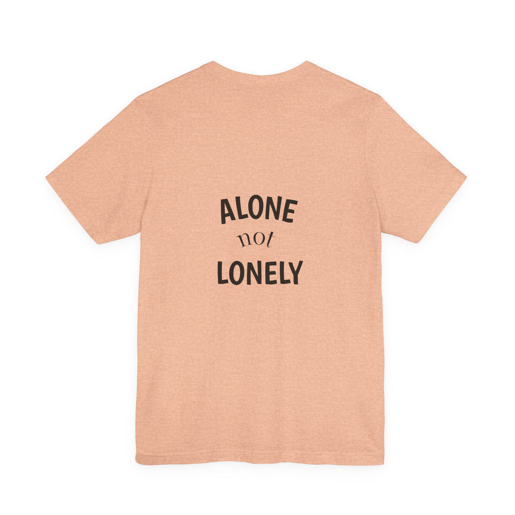 Alone Not Lonely Graphic Shirt